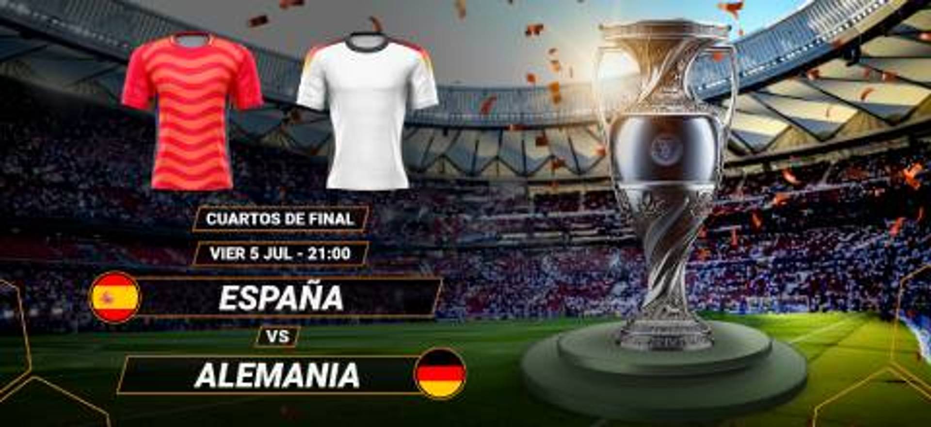 España contra Alemania en cuartos de final, 5 de julio, con camisetas y trofeo en un estadio.