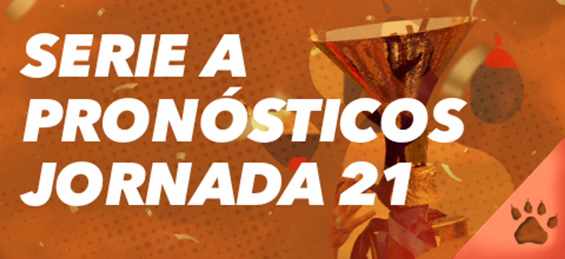 LeoPronóstico para la jornada 21, con un trofeo.