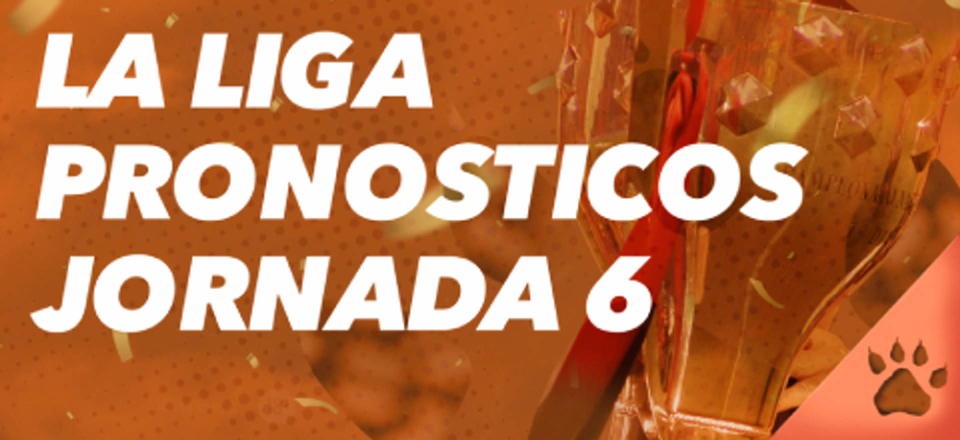 Pronósticos Jornada 6.