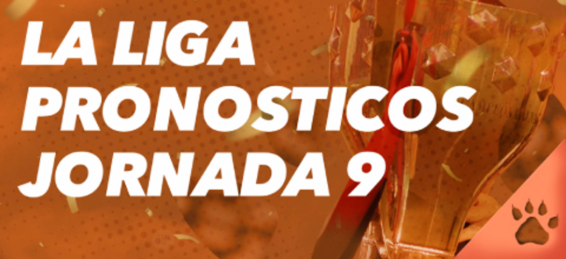 LeoPronóstico para la Jornada 9, con un trofeo de fútbol de fondo.