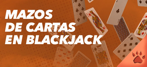 Mazos y barajas del Blackjack | LeoVegas Blog