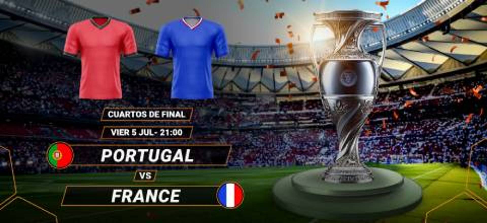 Partido de cuartos de final entre Portugal y Francia, 5 de julio, con trofeo y camisetas de los equipos.
